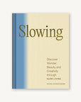 Slowing