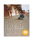 Locals Only: 30 Posters