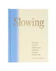 Slowing