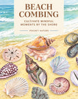 Pocket Nature: Beachcombing