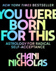You Were Born for This : Chani Nicholas