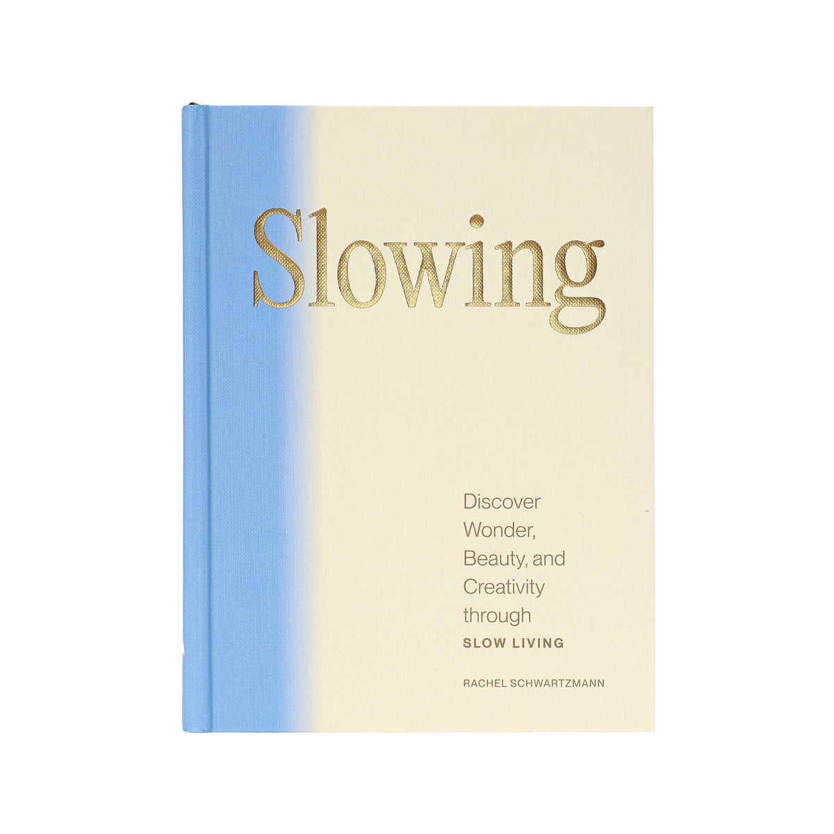 Slowing